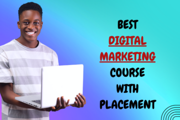 digital marketing course with placement